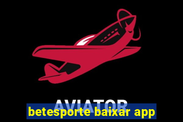 betesporte baixar app